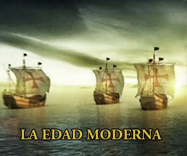 La Edad Moderna