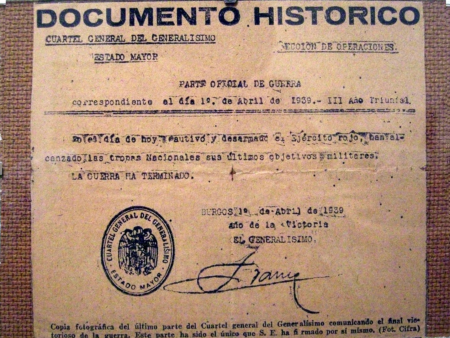 1 de abril de 1939 Finalizaba la Guerra Civil Española